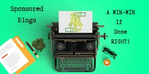 Typewriter with green background, contract on the left. Text: Sponsored blogs | A win-win if done right!